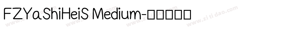 FZYaShiHeiS Medium字体转换